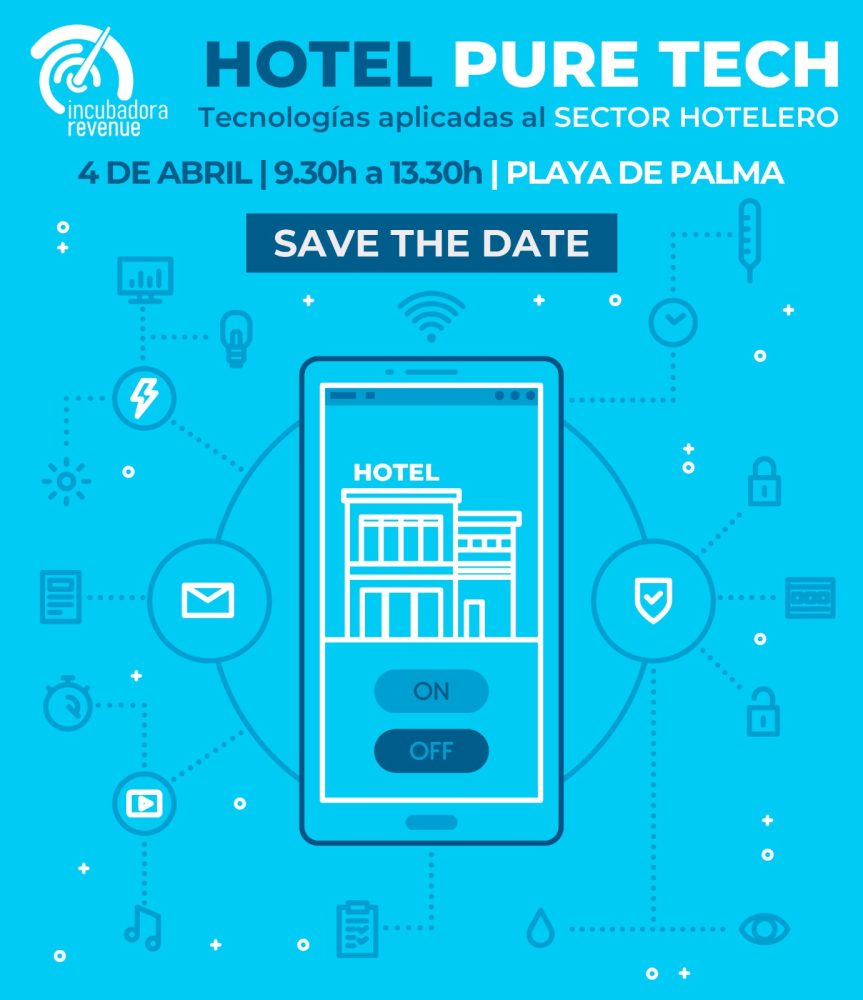 Evento 🏨 Hotel Pure Tech organizado por Incubadora Revenue en el Hotel Playa Golf (Playa de Palma) el 4 de abril 2024.